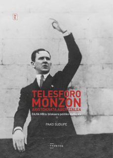 telesforo monzon, aristokrata abertzalea-pako sudupe elorza-9788471485953