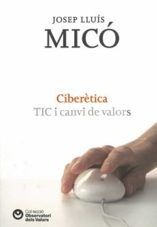 ciberètica (ebook)-josep lluis mico-9788472269453