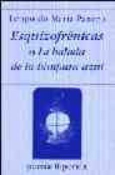 esquizofrenicas o la balada de la lampara azul-9788475177953