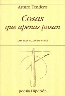 cosas que apenas pasan (xxiv premio jaen de poesia)-9788475179353