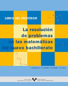 la resolucion de problemas en las matematicas del nuevo bachiller ato. libro del profesor-9788475859453