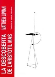 la descoberta daristotil mas (2ª ed.)-matthew lipman-9788476026953