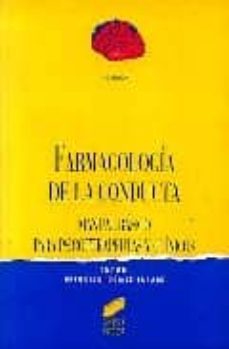 farmacologia de la conducta: manual basico para psicoterapeutas y clinicos-gregorio gomez jarabo-9788477384953