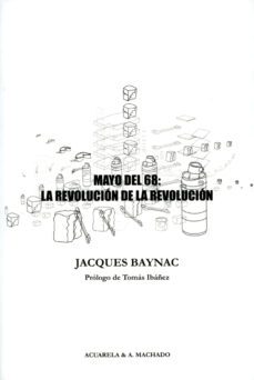 mayo del 68: la revolucion de la revolución-9788477743453