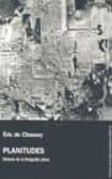 planitudes: historia de la fotografia plana-eric de chassey-9788478002153