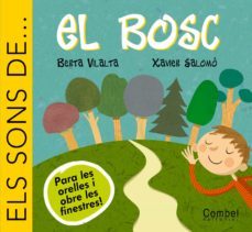 el bosc (els sons de...)-berta vilalta-9788478649853