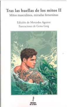 tras las huellas de los mitos ii-mercedes aguirre-9788479608453