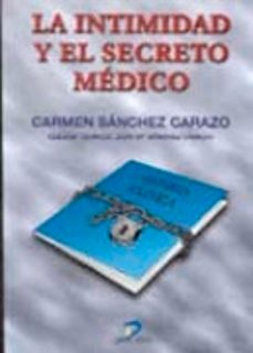 la intimidad y el secreto medico-carmen sanchez carazo-9788479784553