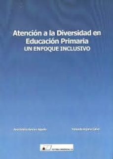 atencion a la diversidad en educacion primaria-ana amaro agudo-9788479913953