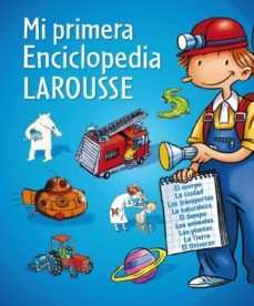 mi primera enciclopedia larousse-9788480169653