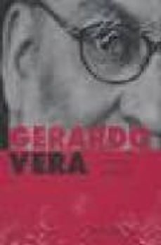 gerardo vera: reinventar la realidad-jorge gorostiza-9788480486453