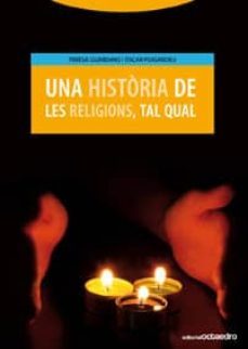 una historia de les religions tal qual-teresa guardans cambo-9788480636353