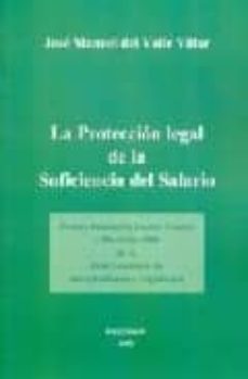 la proteccion legal de la suficiencia del salario-9788481558753