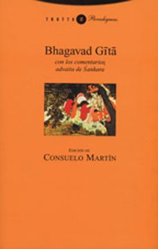 bhagavad gita: con los comentarios advaita de sankara (6ª ed.)-consuelo martin-9788481645453