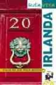 irlanda: viaja mejor, paga menos (guia viva)-antonio torres somalo-isabel perez lamigueiro-9788481659153