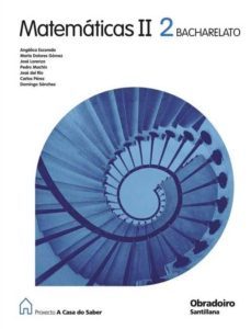 matematicas  ii  2º bachillerat  casa del saber ed 2009 galicia-9788482248653