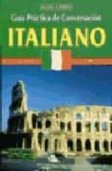 italiano: guia practica de conversacion-9788482383453