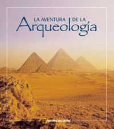 la aventura de la arqueologia-9788482982953