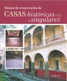 manual de conservacion de casas historicas y singulares-antonio perla-9788483104453