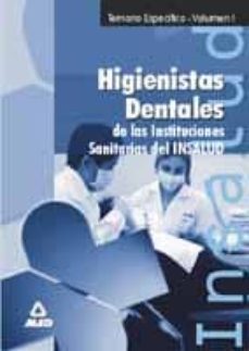 higienistas dentales de las instituciones sanitarias del insalud. temario especifico (vol. i)-9788483118153