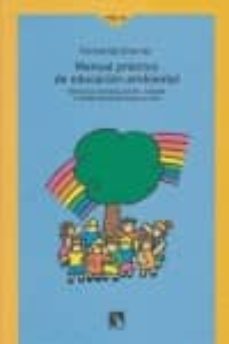 manual practico de educacion ambiental: tecnicas de simulacion, j uegos y otros metodos educativos-fernando kramer-9788483191453