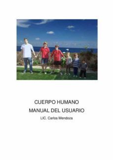 cuerpo humano manual del usuario (ebook)-carlos mendoza-9788483261453