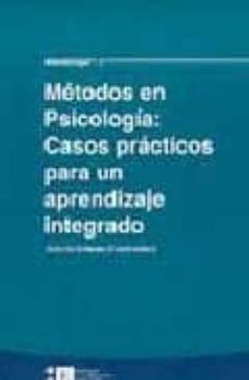 metodos en psicologia: casos practicos para un aprendizaje integr ado (incluye cd-rom)-antonio solanas-9788483383353