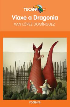 viaxe a dragonia-xan lopez dominguez-9788483493953