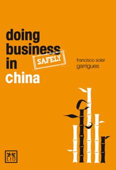 doing business safely in china-francisco soler garrigues-9788483563953