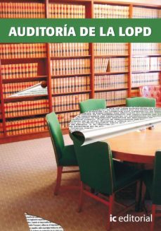 (i.b.d.) auditoria de la lopd-silvia montero-encarnacion castillo-rocio lopez-9788483645253
