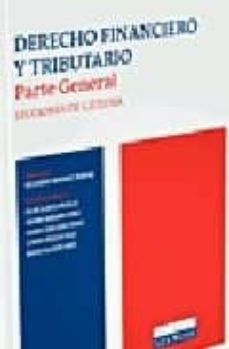 derecho financiero y tributario.parte general. lecciones de cated ra (9ª ed)-9788484069553