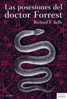 los posesiones del doctor forrest-richard t. kelly-9788484288053