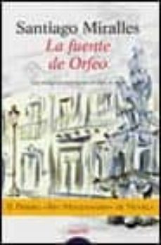 la fuente de orfeo (premio rio de manzanares)-santiago miralles-9788484330653