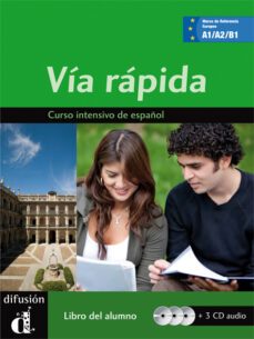 via rapida, libro del alumno + 2 cd s-maria cecilia ainziburu-9788484436553