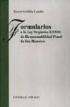 formularios a la ley organica 5/2000, de responsabilidad penal de los menores-9788484443353