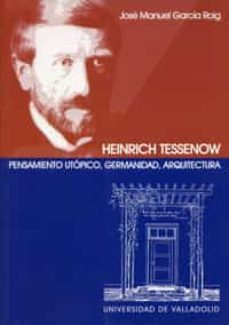 heinrich tessenow: pensamiento utopico, germanidad, arquitectura-9788484481553