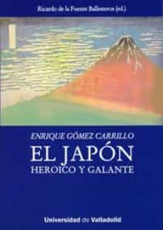 el japon heroico y galante. enrique gomez carrillo-9788484486053