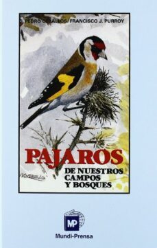 pajaros de nuestros campos y bosques-pedro ceballos-9788484762553