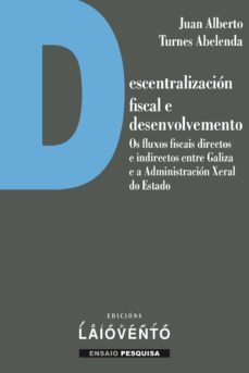 descentralizacion fiscal e desenvolvemento-juan alberto turnes abelenda-9788484875253