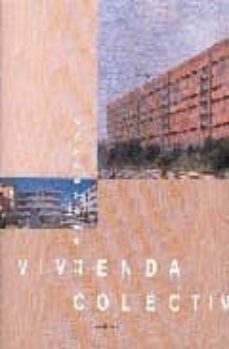 vivienda colectiva i: 20 proyectos (proyectos, 2)-9788489150553