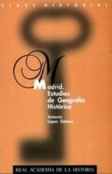 madrid: estudios de geografia historica-9788489512153