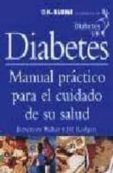 diabetes: manual practico para el cuidado de su salud-9788489840553