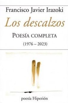 los descalzos. poesia completa (1976-2023)-9788490022153