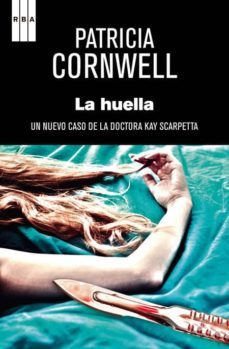 la huella (serie kay scarpetta 13)-9788490066553