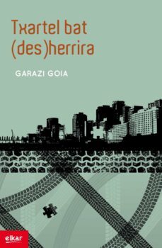 txartel bat (des)herrira-garazi goia-9788490270653