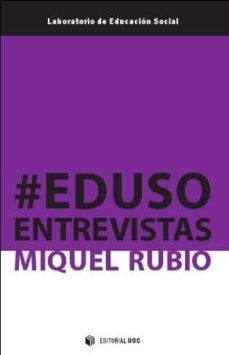 eduso entrevistas-miquel rubio-9788490299753