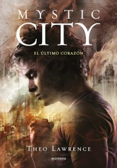 mystic city 2: el ultimo corazon-9788490430453