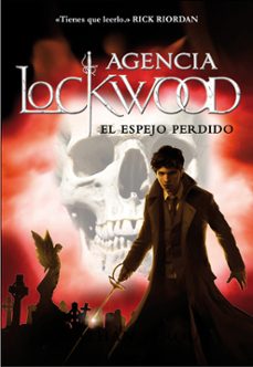 el espejo perdido (agencia lockwood 2)-9788490433553
