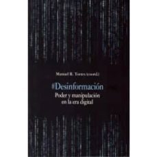 desinformacion-manuel r. torres solano-9788490458853