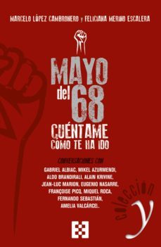 mayo del 68: cuéntame cómo te ha ido (ebook)-marcelo lopez cambronero-feliciana merino escalera-9788490558553